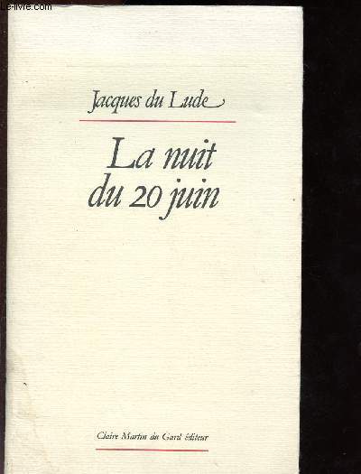 LA NUIT DU 20 JUIN