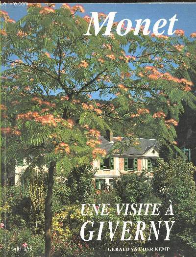 UNE VISITE A GIVERNY - MONET / COLLECTION 