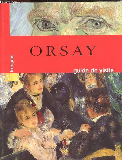 ORSAY - GUIDE DE VISITE