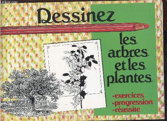 DESSINEZ LES ARBRES ET LES PLANTES