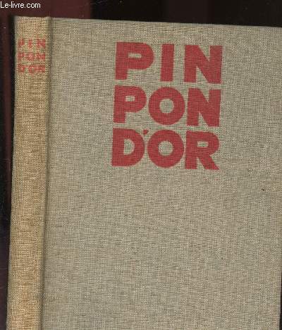 PIN PON D'OR : comptines, foormulettes, berceuses, rondes, chanosns, ritournelles - Posies
