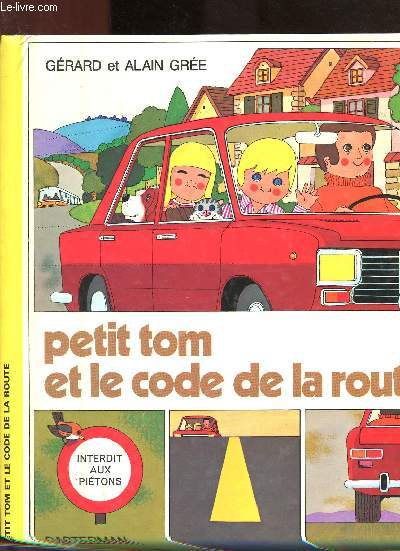 PETIT TOM ET LE CODE DE LA ROUTE