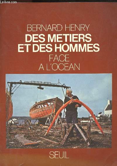 DES METIERS ET DES HOMMES FACE A L'OCEAN