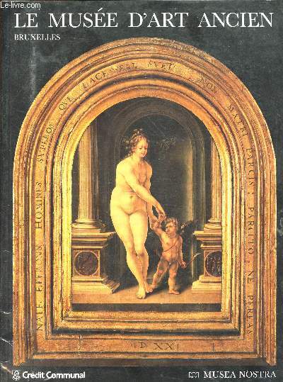 MUSEES ROYAUX DES BEAUX-ARTS DE BELGIQUE - LE MUSEE D'ART ANCIEN - BRUXELLES