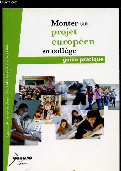 MONTER UN PROJET EUROPEEN EN COLLEGE - GUIDE PRATIQUE