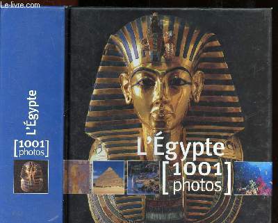 L'EGYPTE - 1001 PHOTOS