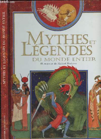 MYTHES ET LEGENDES DU MONDE ENTIER