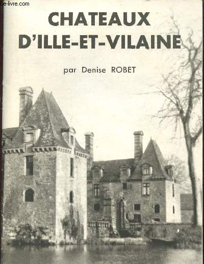 CHATEAUX D'ILLE-ET-VILAINE