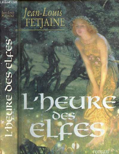 L HEURE DES ELFES