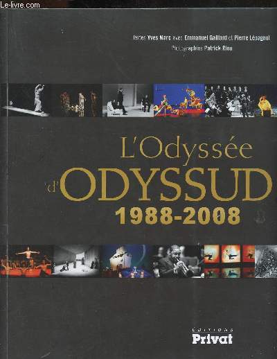 L'ODYSSEE D'ODYSSUD 1988-2008