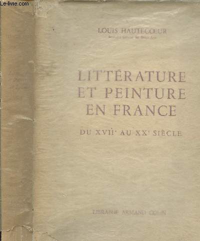 LITTERATURE ET PEINTURE EN FRANCE - DU XVIIEME AU XXEME SIECLE