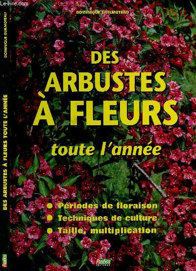 DES ARBUSTES A FLEURS TOUTE L'ANNEE