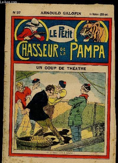 N37 - LE PETIT CHASSEUR DE LA PAMPA