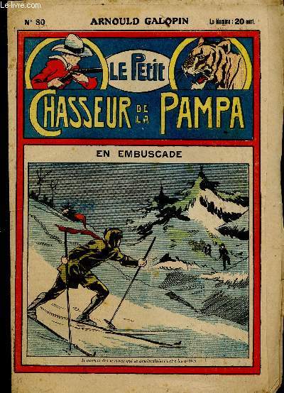 N80 - LE PETIT CHASSEUR DE LA PAMPA