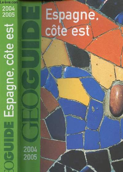 GUIDE : GEOGUIDE, ESPAGNE COTE EST