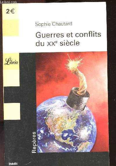 GUERRES ET CONFLITS DU XXe SIECLE