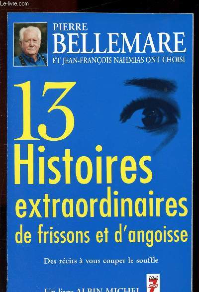 13 HISTOIRES EXTRAORDINAIRES DE FRISSONS ET D'ANGOISSE