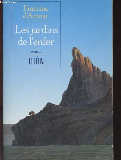 LES JARDINS DE L'ENFER