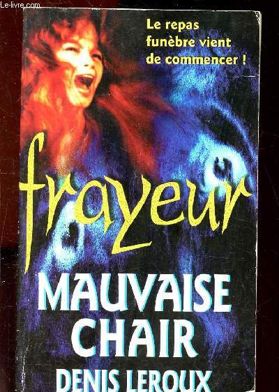 MAUVAISE CHAIR / COLLECTION FRAYEUR