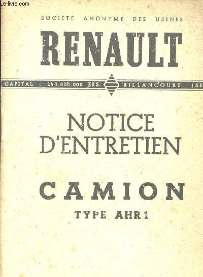 RENAULT - NOTICE D ENTRETIEN CAMION TYPE AHR1 - SEPTEMBRE 41
