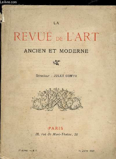 N4 - 1re ANNEE - 10 JUILLET 1987 - LA REVUE DE L'ART ANCIEN ET MODERNE : Portraits de John Julius Augerstein et de sa femme, par sir Thomas Lawrence, par M. Georges Lafenestre - A propos de la nouvelle pice de 5 francs, par Henri Lemonnier - etc