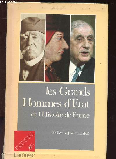 LES GRANDS HOMMES D'ETAT DE L'HISTOIRE DE FRANCE