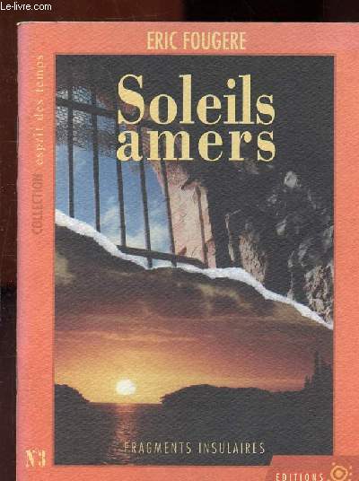 Soleils amers (fragments insulaires)