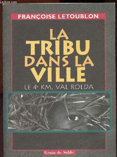 La tribu dans la ville