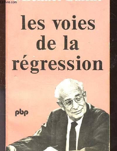 Les voies de la rgression