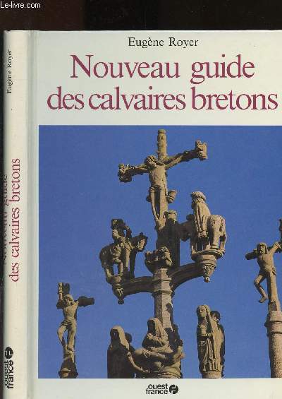 Nouveau guide des calvaires bretons