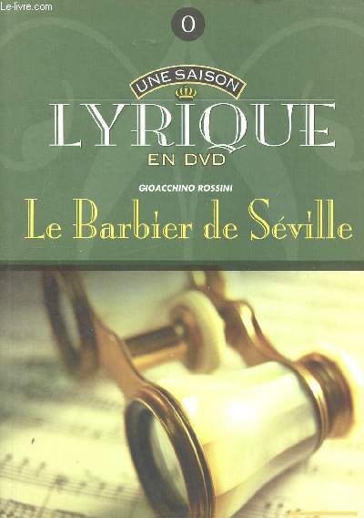 Une saison lyrique en dvd - Le barbier de Sville -