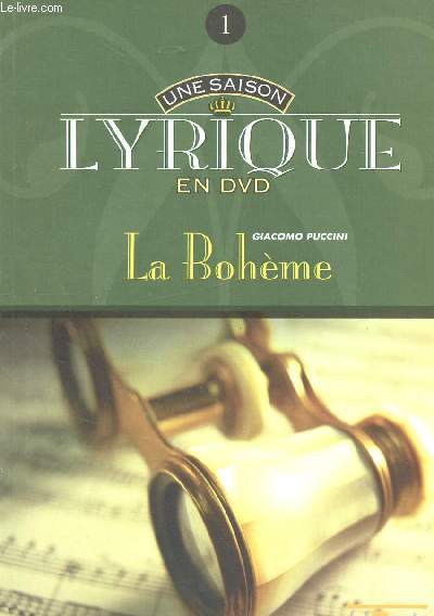 La Bohme - Une saison lyrique en dvd