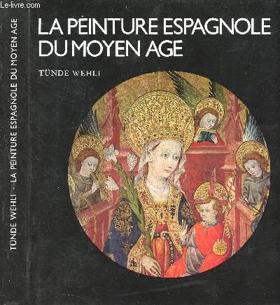 La peinture espagnole du Moyen Age