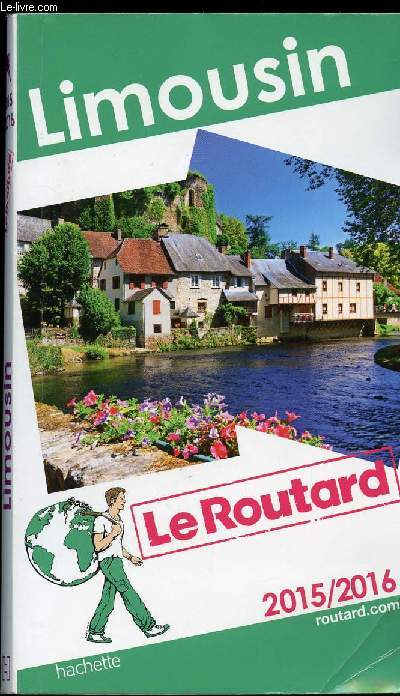 Le Routard 2015/2016 - Limousin