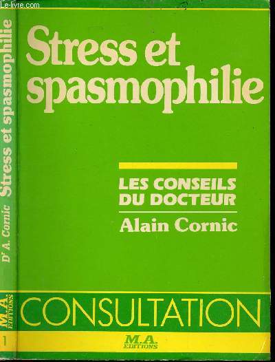 Stress et spasmophilie - Les conseils du docteur - Consultation