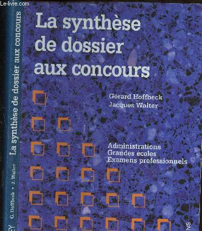 La synthse de dossier aux concours