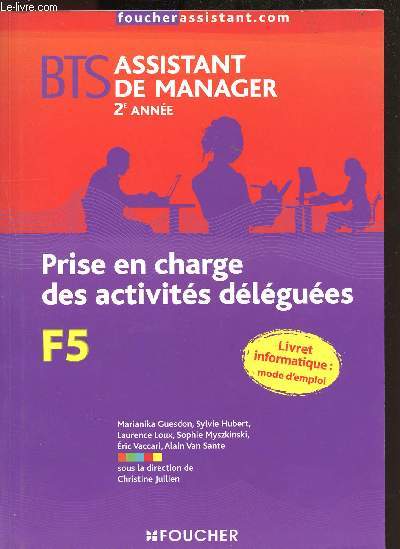 BTS assistant de manager - 2e anne : prise en charge des activits dlgues F5