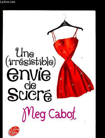 Une (irrsistible) envie de sucr