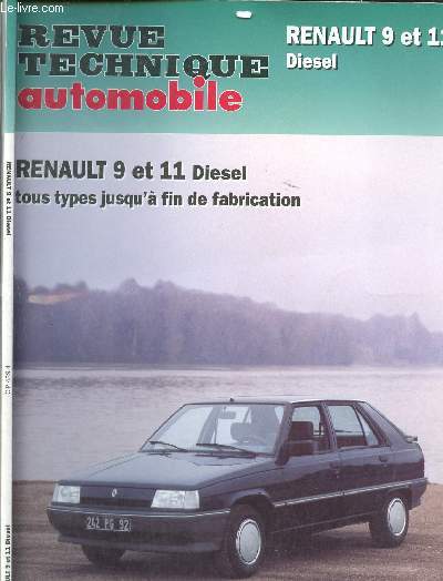 Revue technique automobile - Renault 9 et 11 Diesel, tous types jusqu' fin de fabrication
