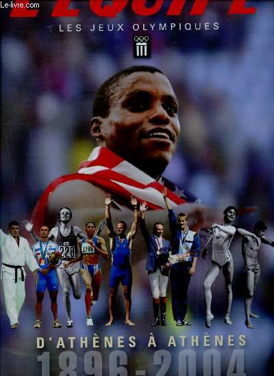 L'Equipe : les jeux olympiques : Tome I : 1896-1960 + Tome II : 1964-2004 (2 volumes)