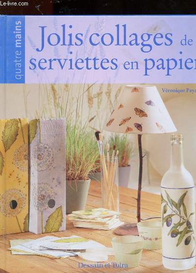 Jolis collages de serviettes en papier