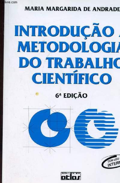 Introducao a metodologia do trabalho cientifico - Margarida de Andrade Maria - 0