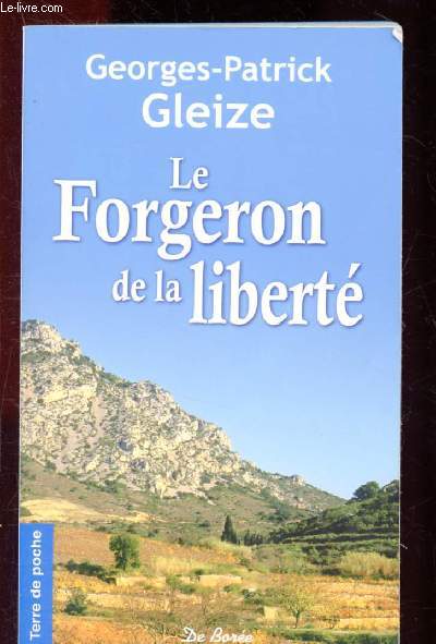 Le forgeron de la libert