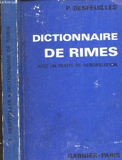 Dictionnaire de Rimes - Avec un trait de versification