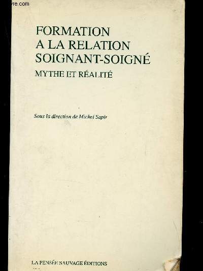 Formation a la relation soignant-soign (mythe et ralit)