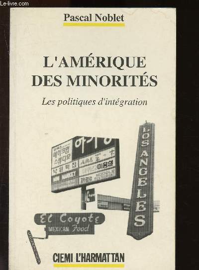 L'Amrique des minorits : les politiques d'intgration