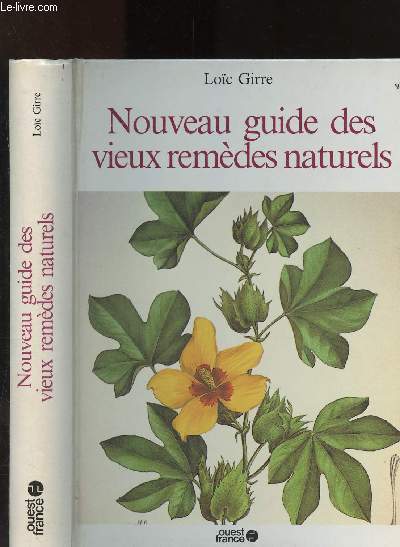 Nouveau guide des vieux remdes naturels