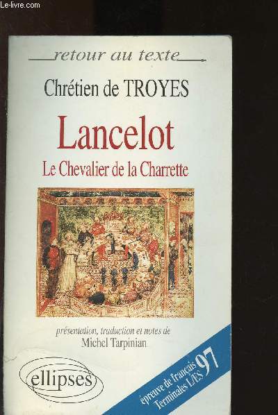 Lancelot : le chevalier de la Charrette