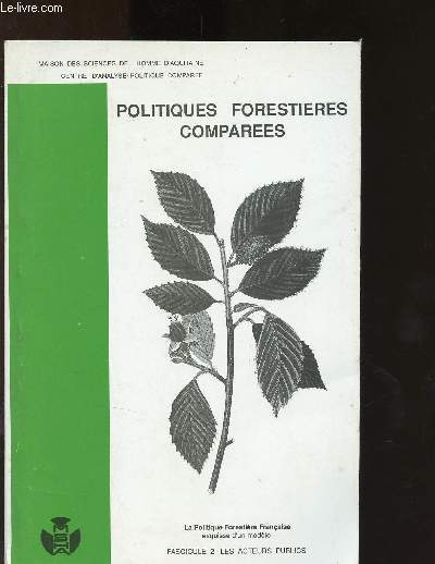 Politique forestires compares : La politique forestire franaise - Fascicule 2 : les acteurs publics