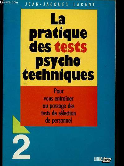 La pratique des tests psycho-techniques